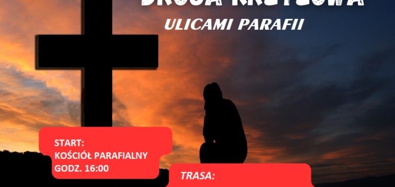 Droga Krzyżowa ulicami parafii